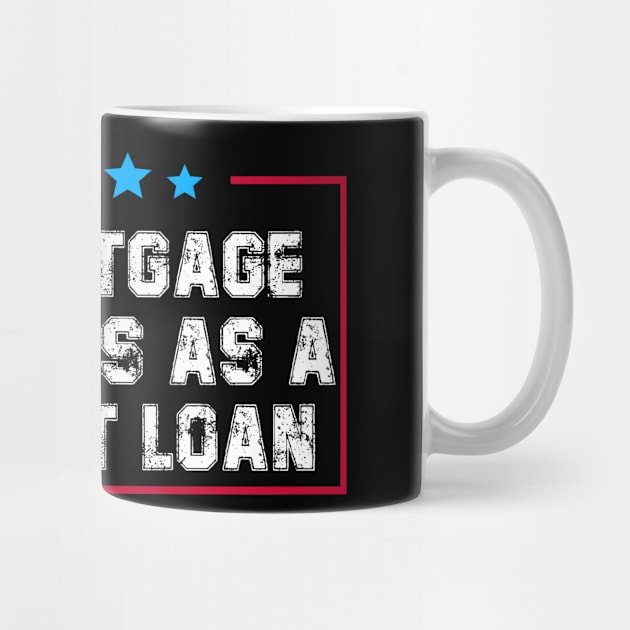 My Mortgage Identifies As A Student Loan by S-Log